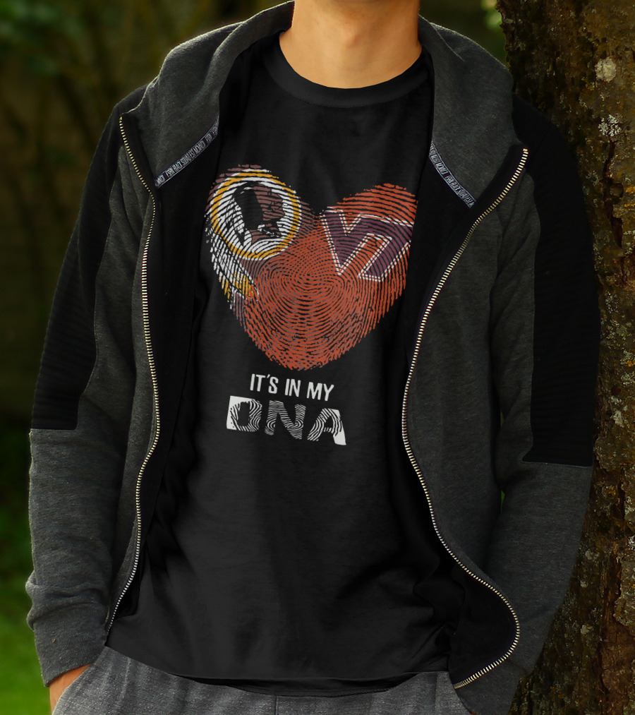 Washington Redskins Vt Hokies It's In My Dna T-Shirt