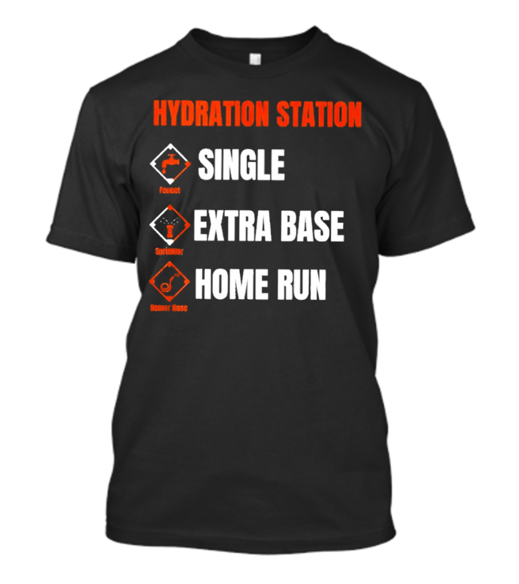 HYDRATION STATION Faucet Sprinkler Homer Hose T-Shirt