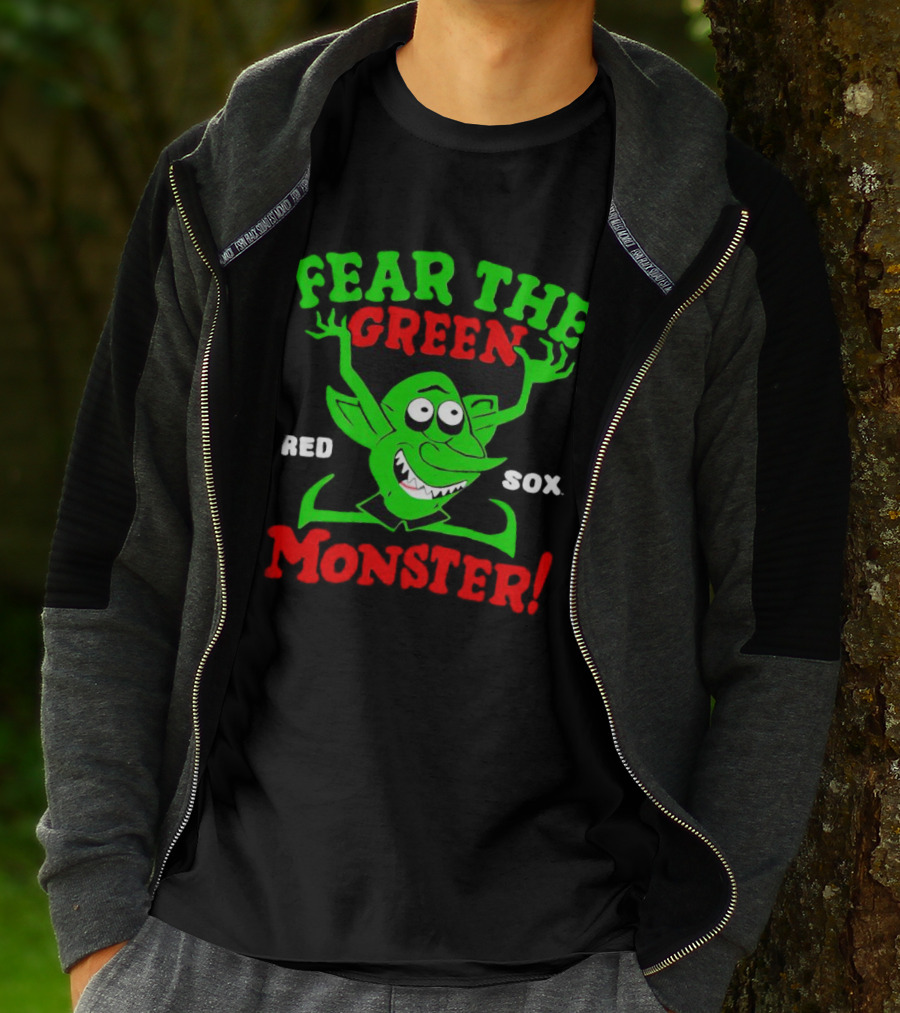 Fear The Green Monster Boston Red Sox Red Sox T-Shirt