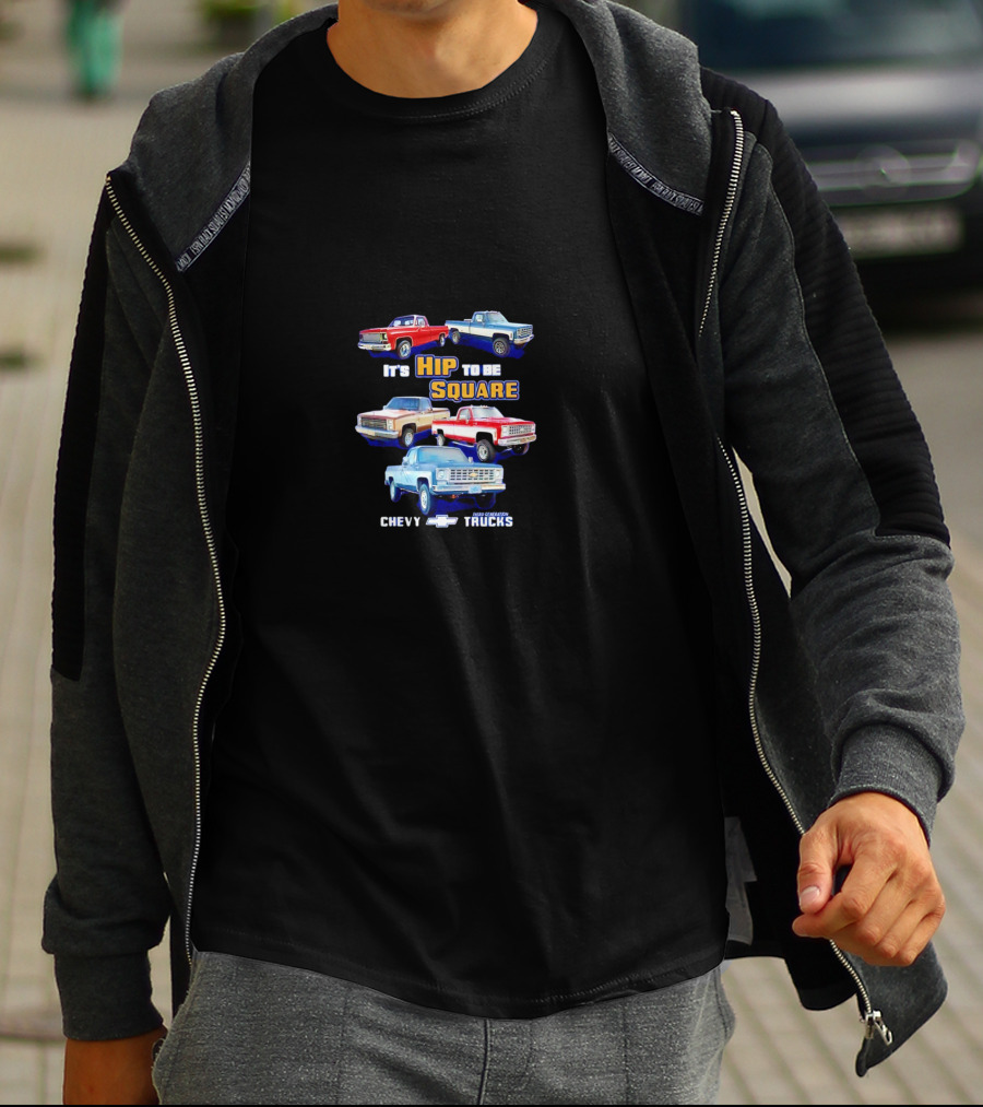 Chevy Trucks It's Hip To Be Square Classic Models T-Shirt