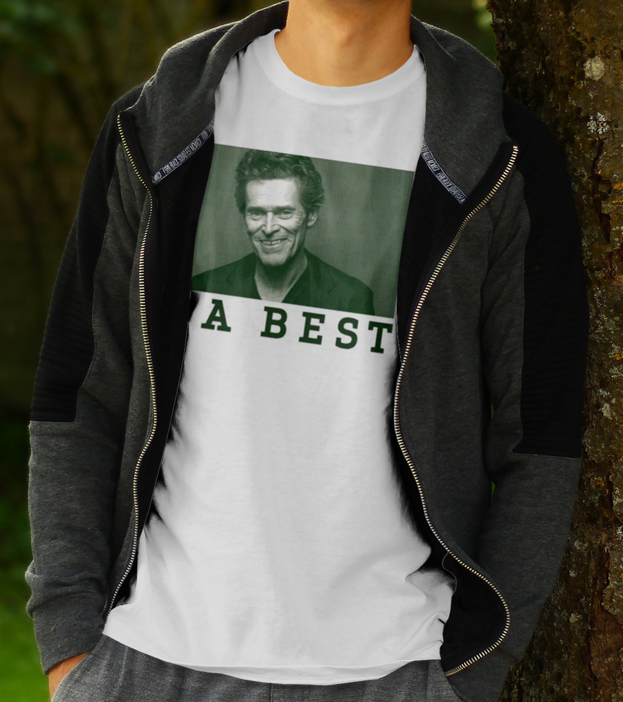 Willem Dafoe Da Best Portrait In Green With Text T-Shirt