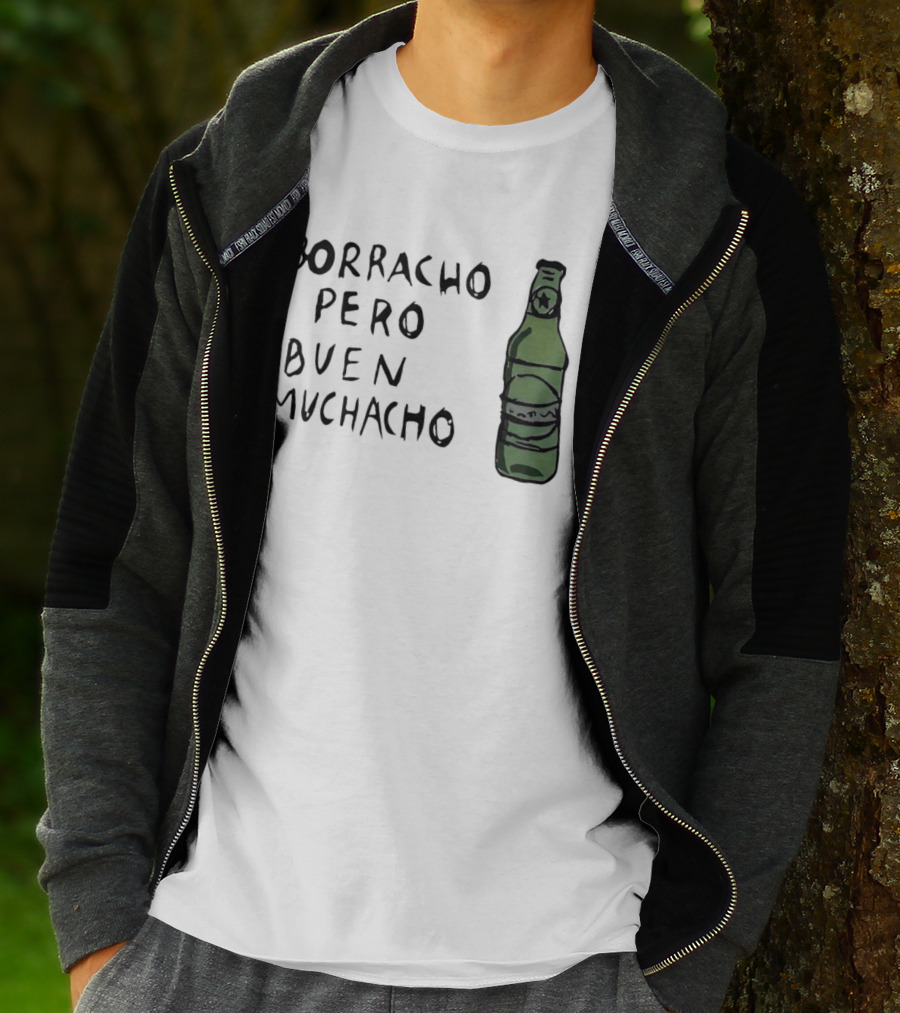 Borracho Pero Buen Muchacho Green Beer Bottle T-Shirt
