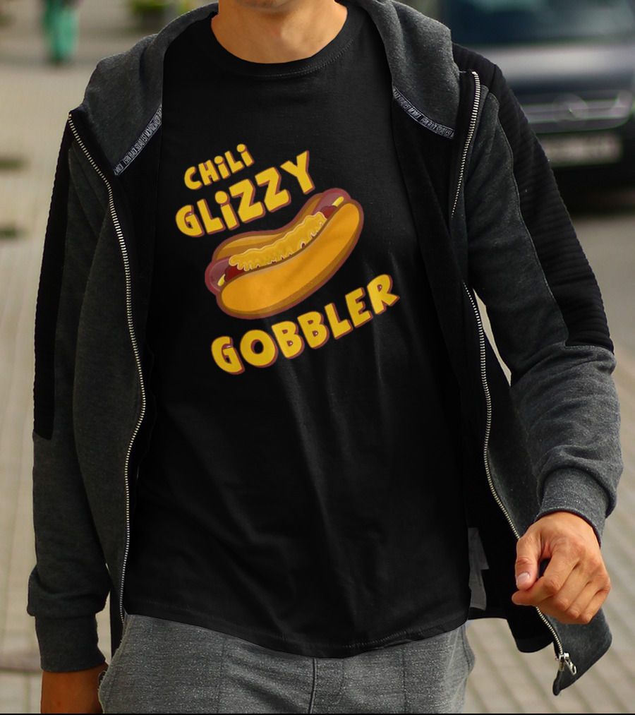 Chili Glizzy Gobbler Hot Dog Fun Text T-Shirt