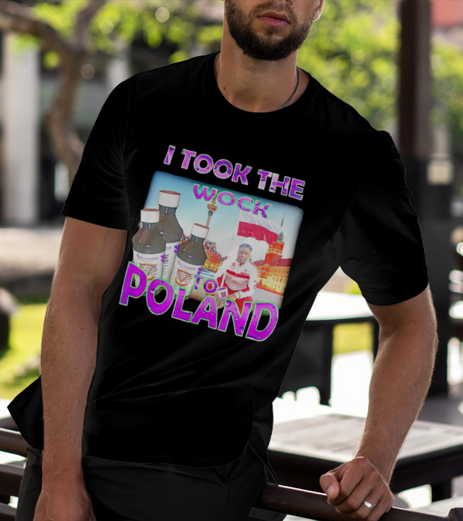 I Took The Wock To Poland Men's Shirt Scenic Polish Cityscape And Cough Syrup Bottles T-Shirt