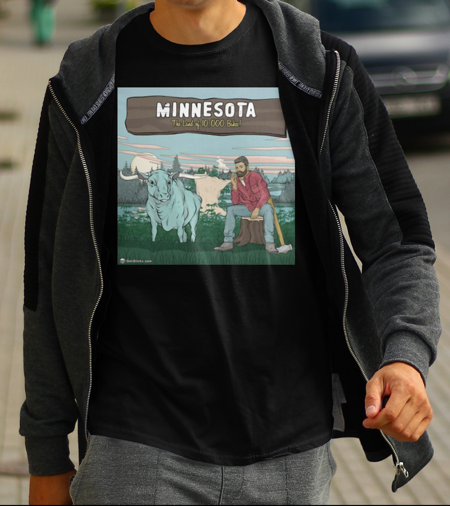 Minnesota The Land Of 10,000 Bakes With Blue Ox And Lumberjack In Forest Scene T-Shirt