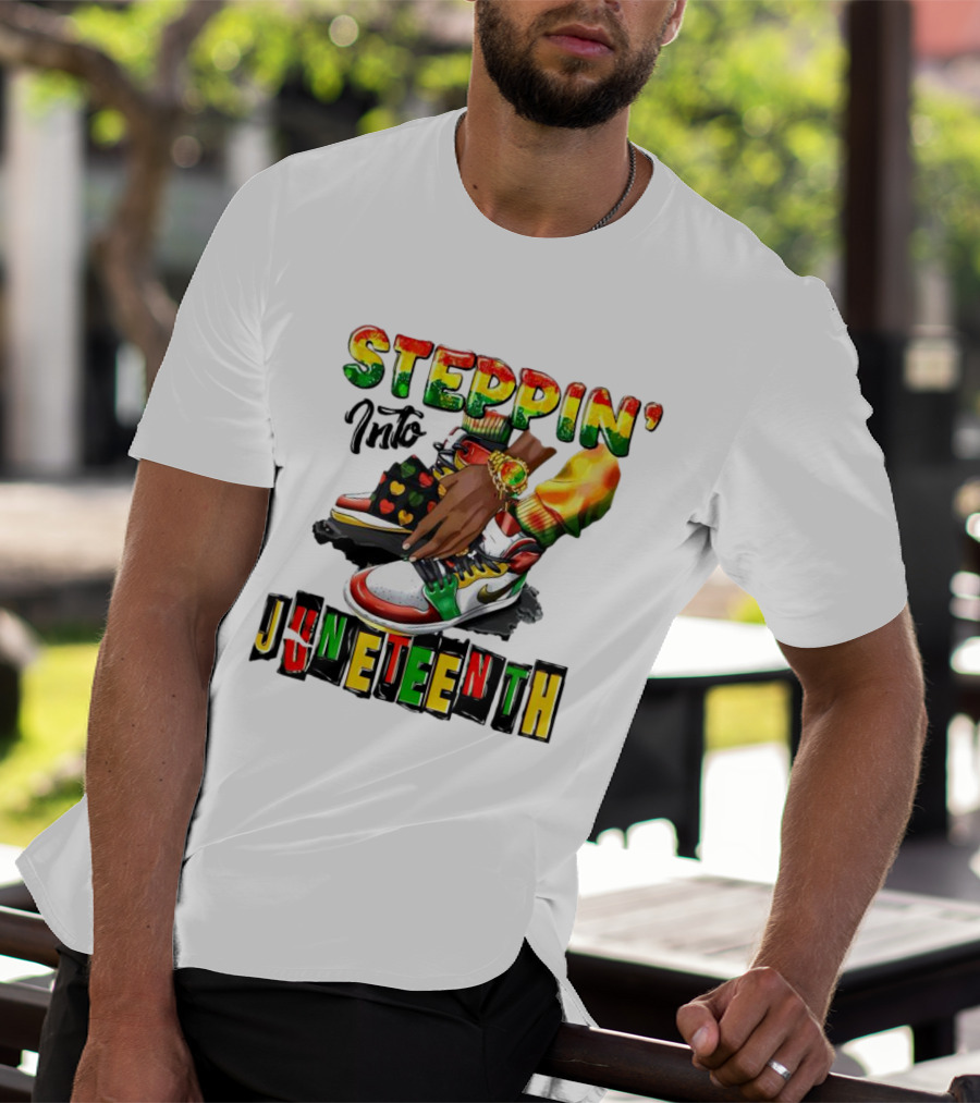 Steppin Into Juneteenth Colorful Sneakers And Hands With Bracelet T-Shirt