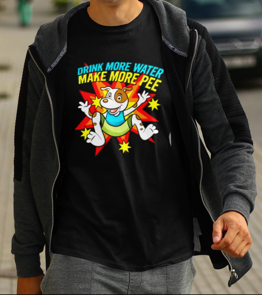 Drink More Water Make More Pee Cartoon Dog With Stars And Burst T-Shirt