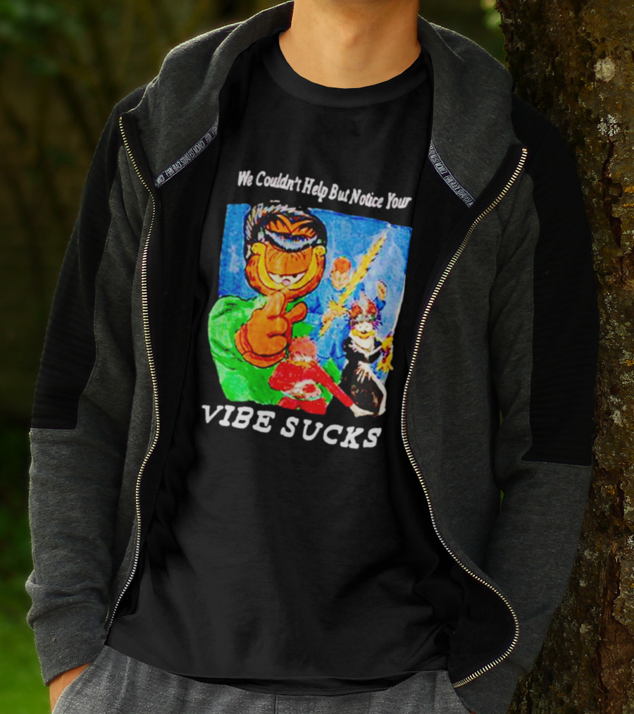 Garfield We Couldn't Help But Notice Your Vibe Sucks Retro Comic T-Shirt