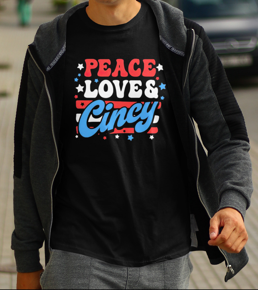 Peace Love And Cincy T-Shirt