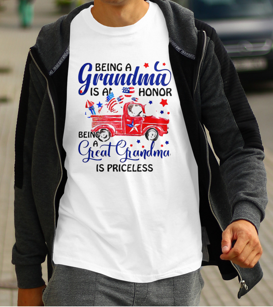 Being A Grandma Is An Honor Being A Great Grandma Is Priceless With Patriotic Red Truck And American Flags T-Shirt