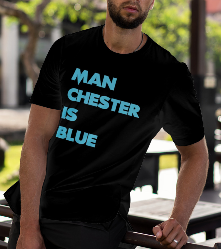 Manchester Is Blue T-Shirt