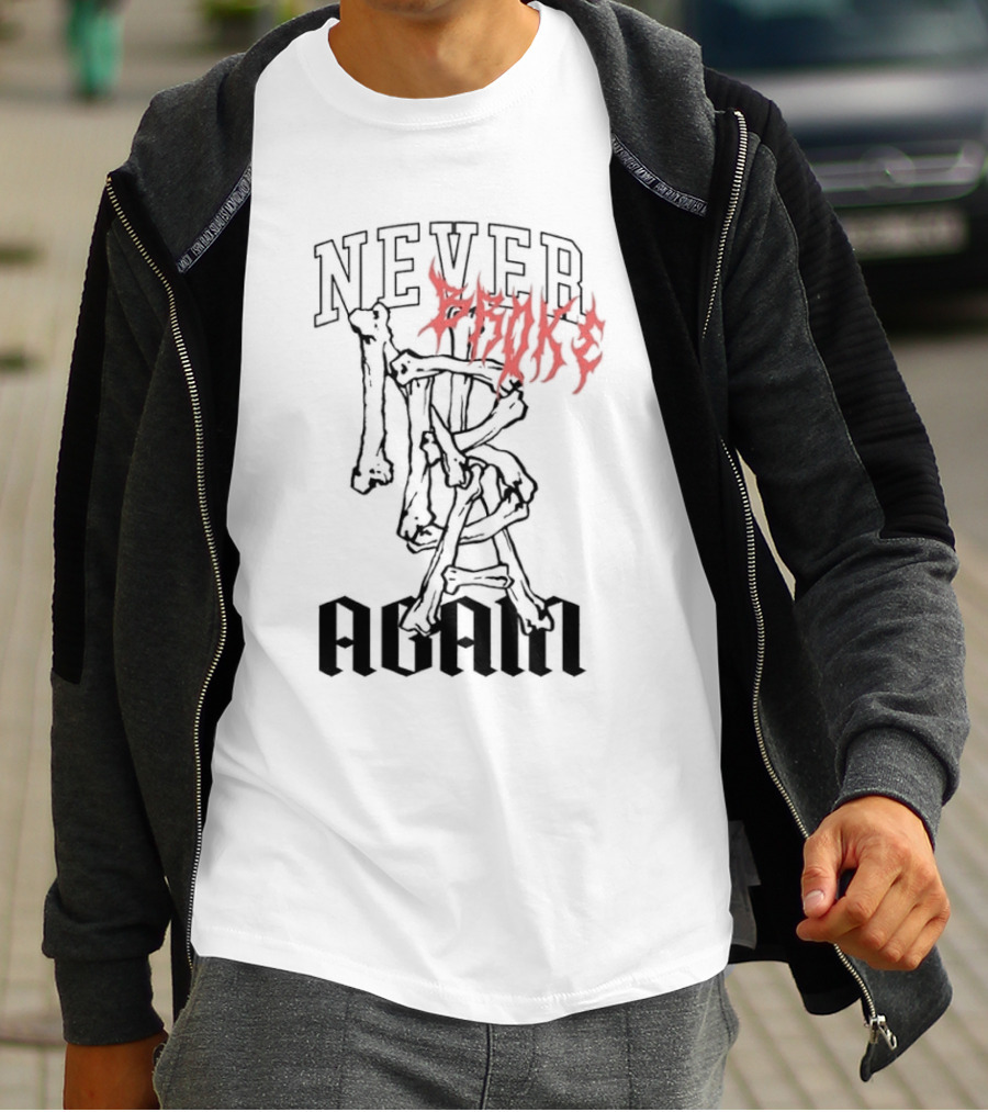 NEVER BROKE AGAIN BONES STACKED FONT T-Shirt