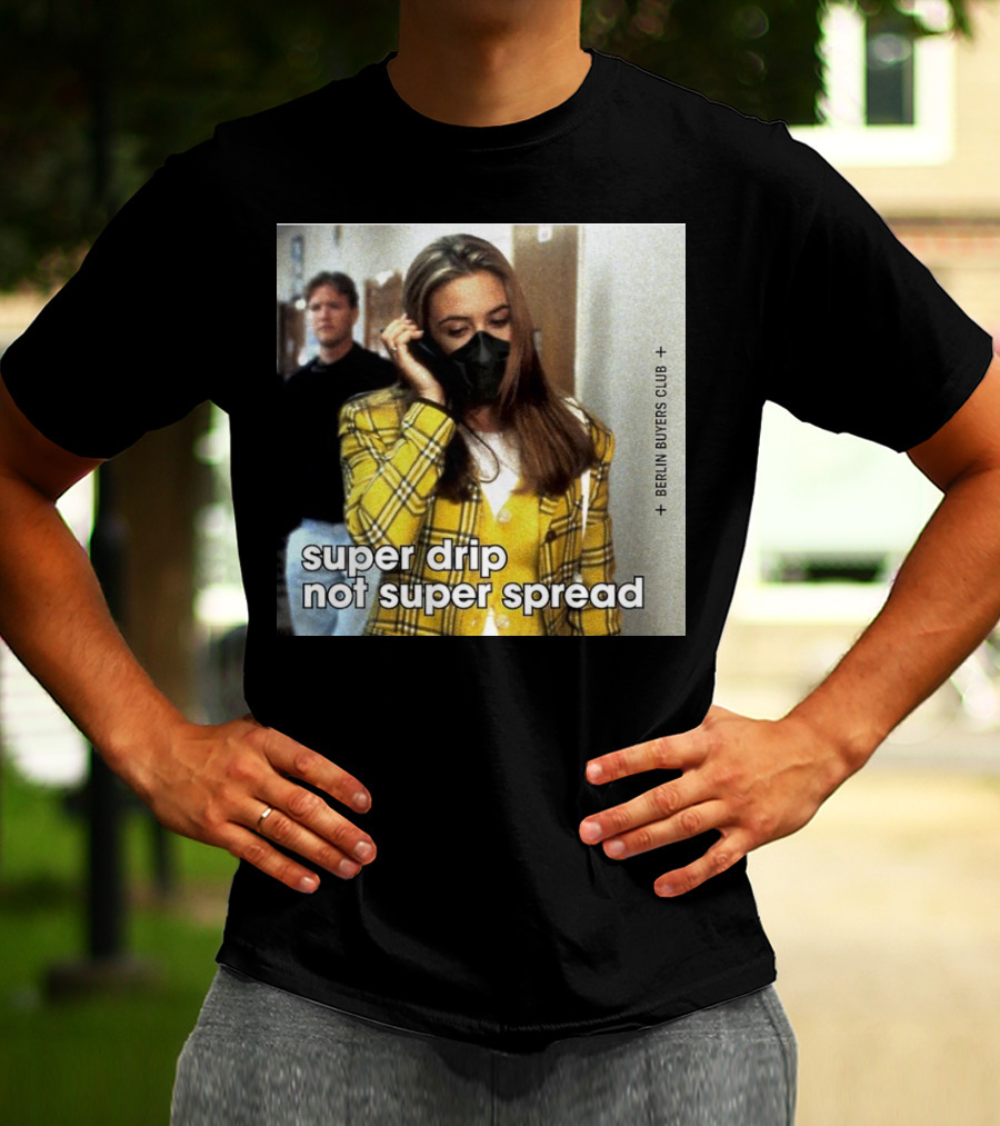Super Drip Not Super Spread Berlin Buyers Club Plaid Fashion Mask T-Shirt