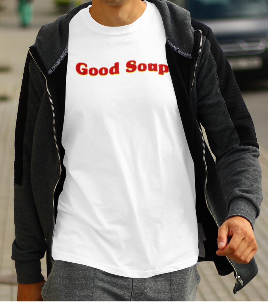 Good Soup Viral Soup TikTok Meme T-Shirt