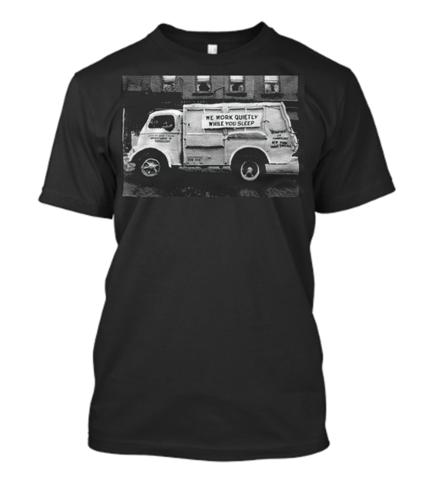 We Work Quietly While You Sleep Ice Cream Delivery Truck Image T-Shirt