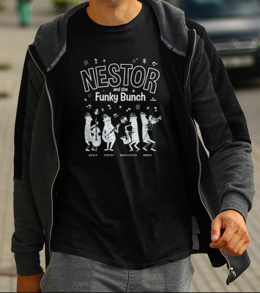 Nestor And The Funky Bunch Weber Cortes Marinaccio Abreu T-Shirt