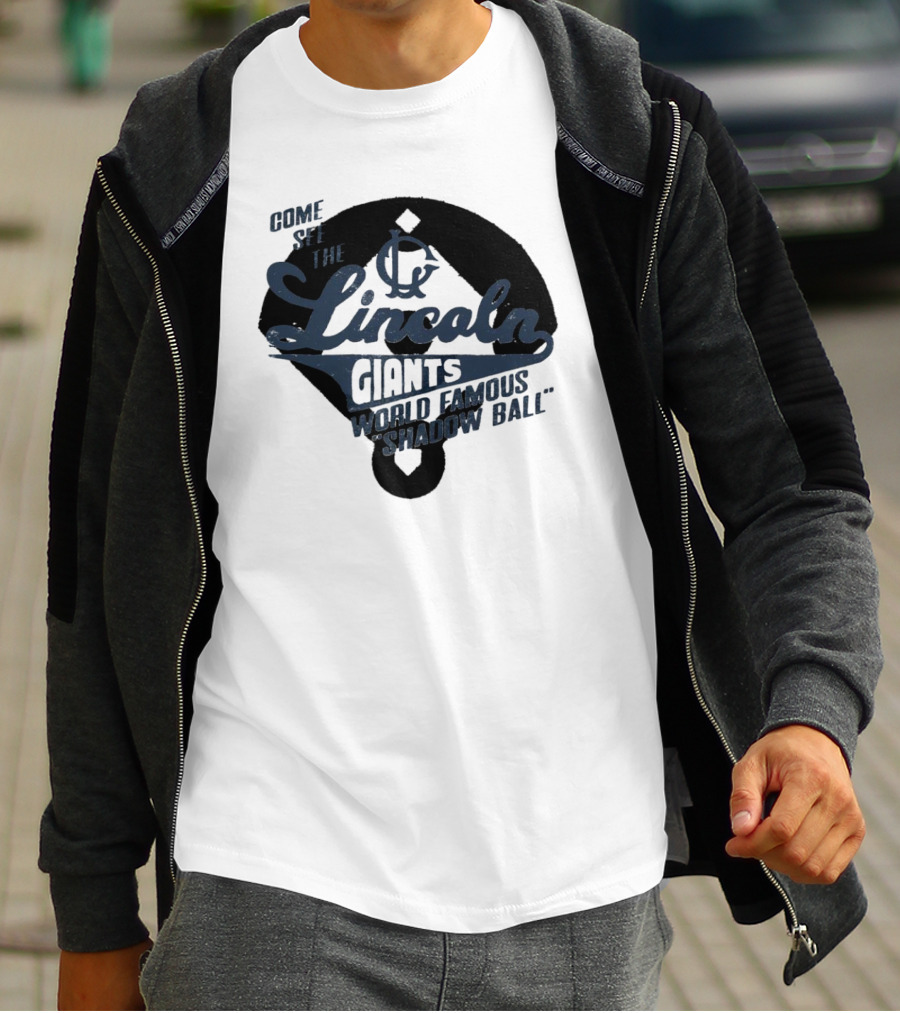 Come See The Lincoln Giants World Famous Shadow Ball T-Shirt
