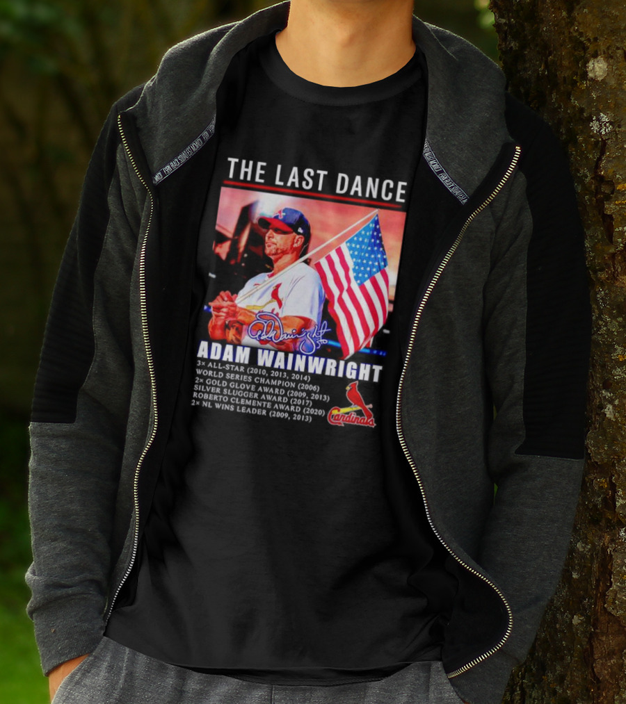 The Last Dance Adam Wainwright All-Star Signature Cardinals Champion Awards American Flag T-Shirt