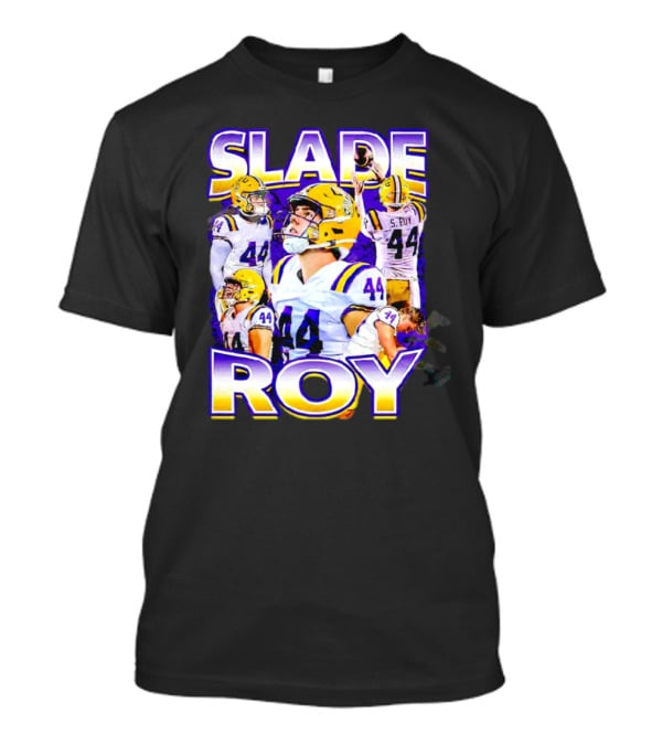 Slade Roy Number 44 LSU Tigers Football Promotion T-Shirt