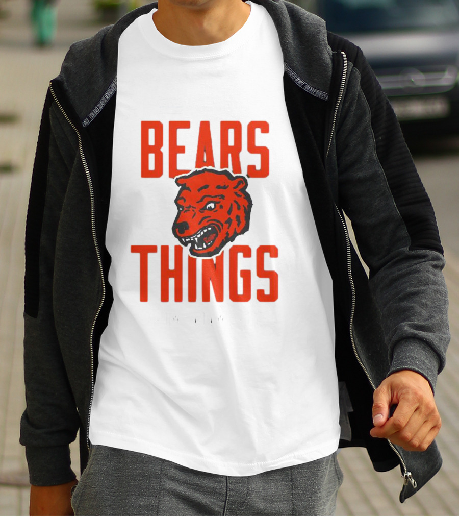 CHGO BEARS THINGS FROM ADAM HOGE T-Shirt