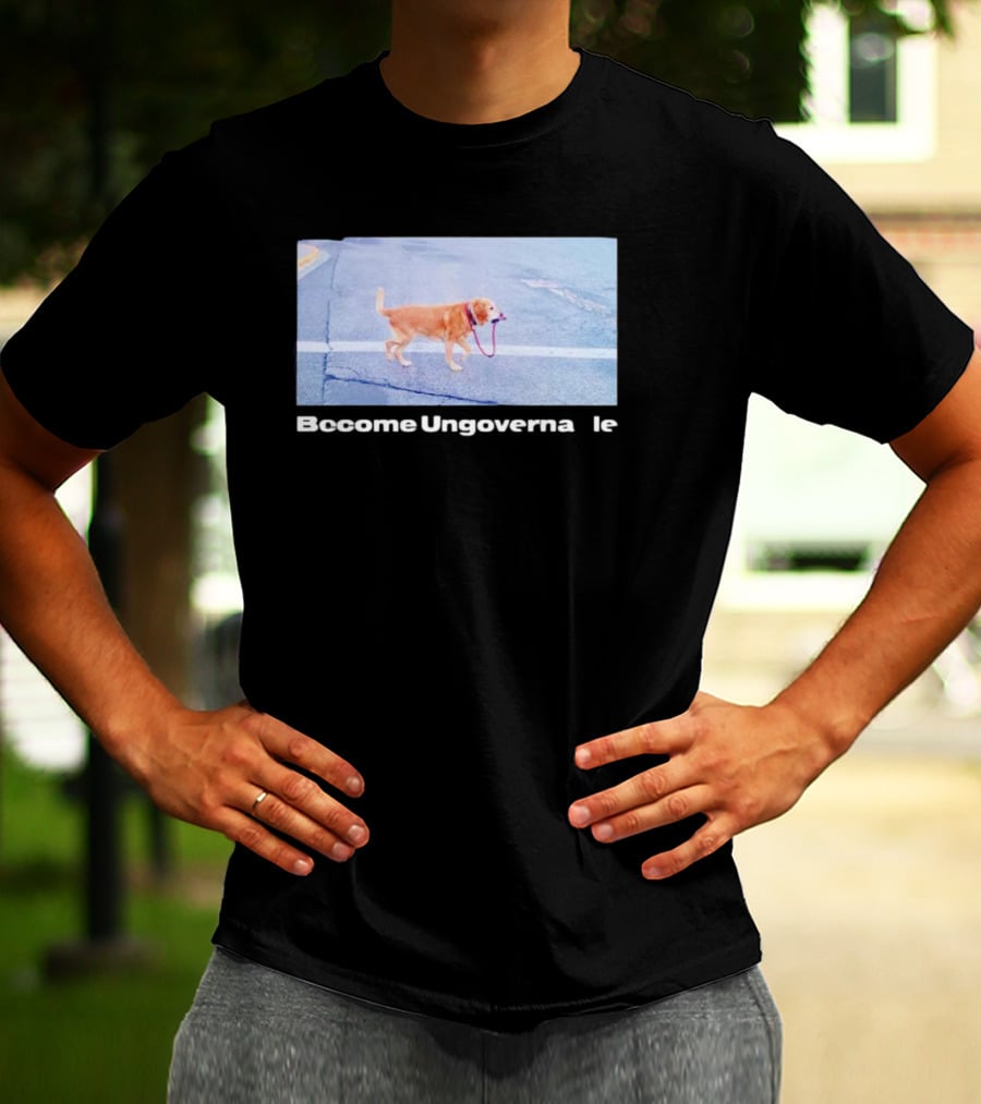 Dog Become Ungovernable Crossing Street With Leash In Mouth T-Shirt