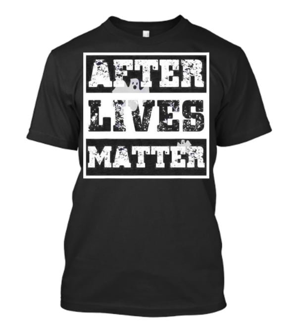 Boo After Lives Matter Ghosts Textured Halloween T-Shirt