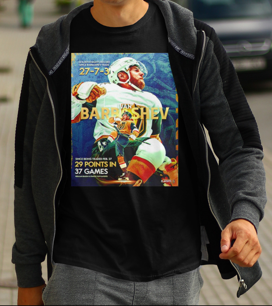 Golden Knights Record Ivan Barbashev 27-7-3 Since Trade 29 Points In 37 Games Regular Season And Playoffs T-Shirt