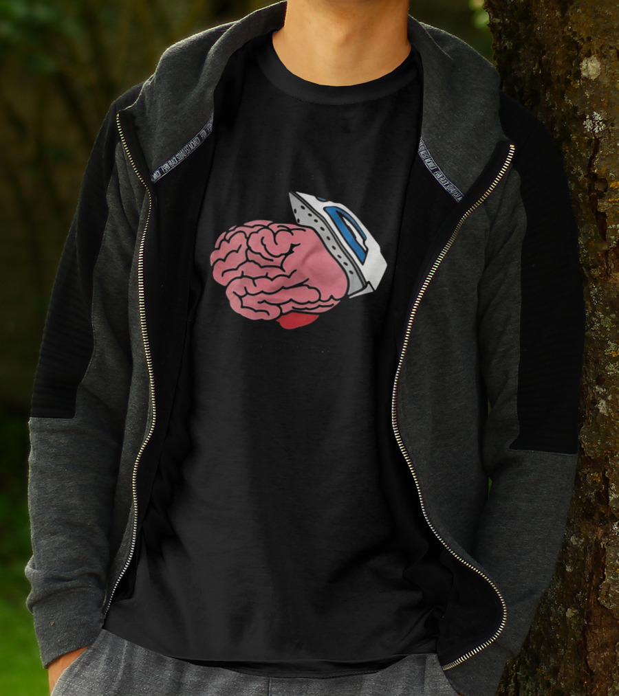 Life Isn’t As Rough When Brain Is Smooth Ironing Brain T-Shirt