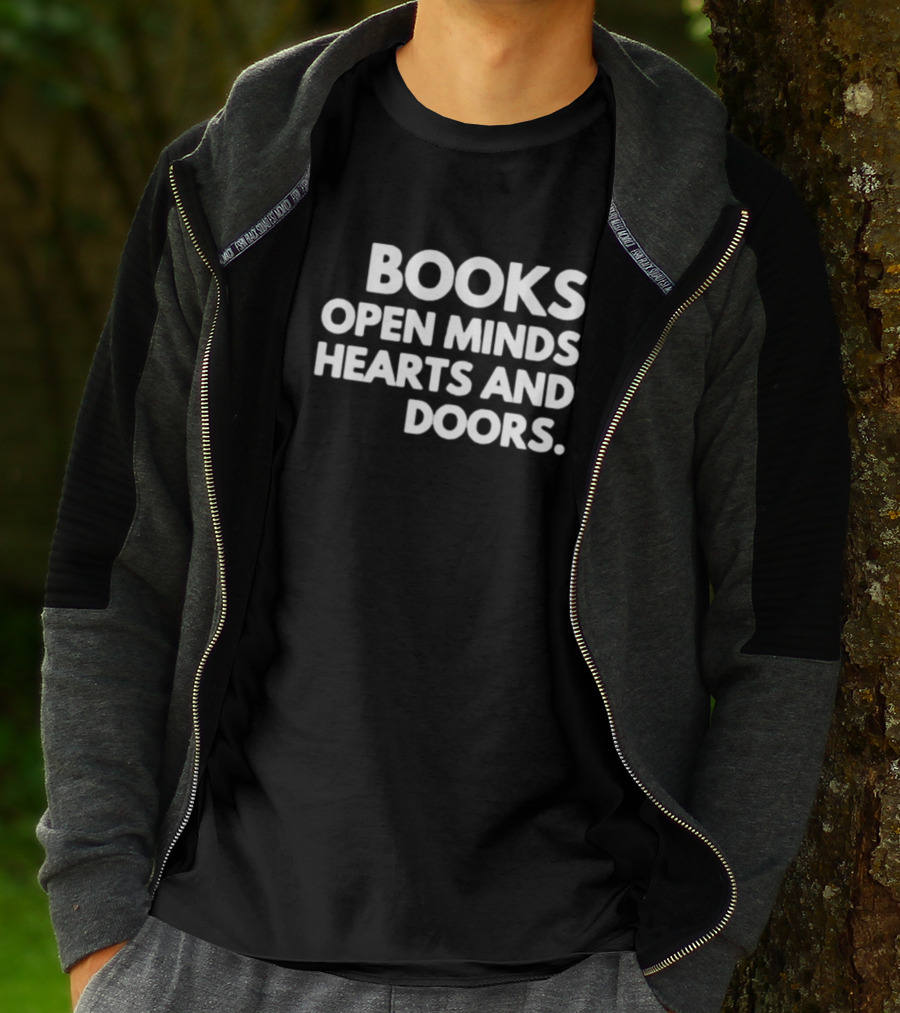 Books Open Minds Hearts And Doors Text T-Shirt