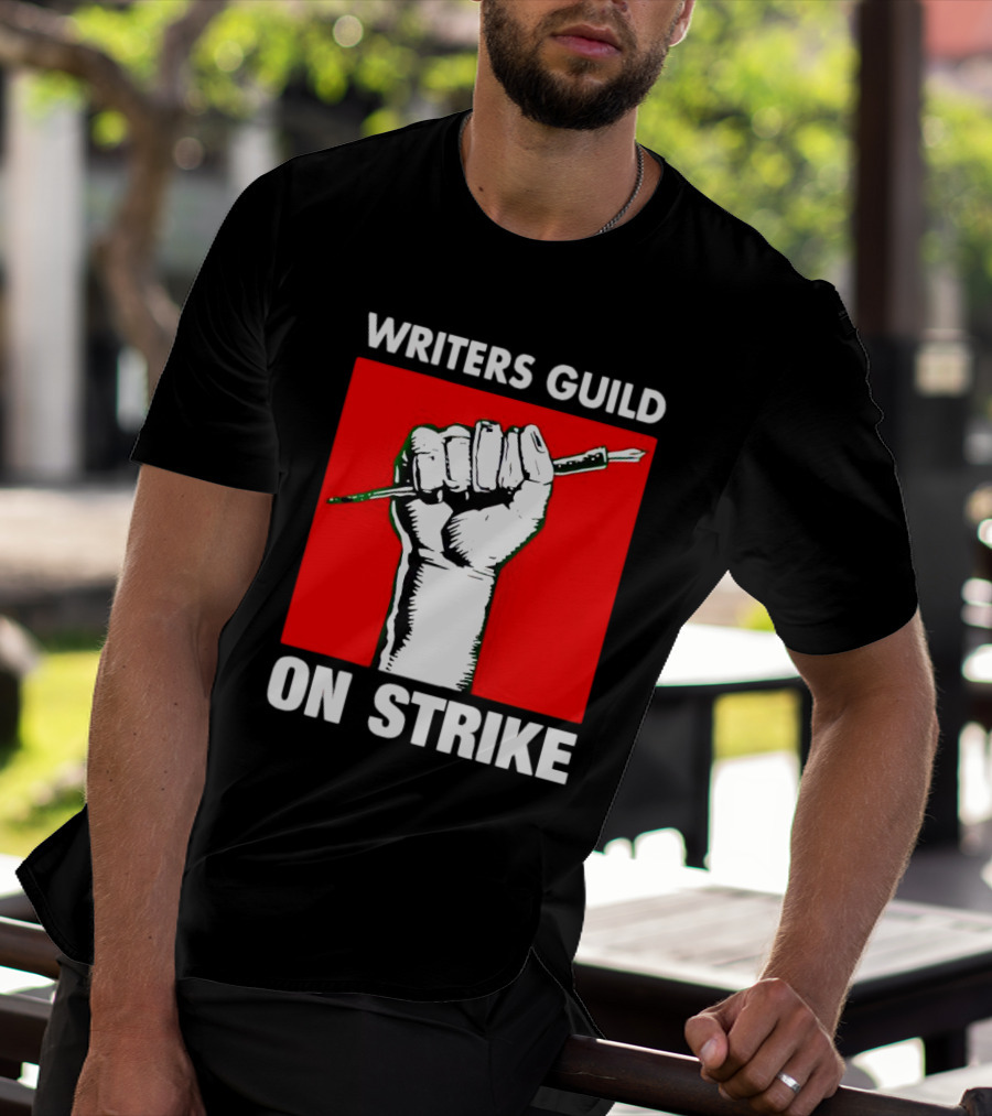 Writers Guild On Strike Raised Fist Pencil T-Shirt