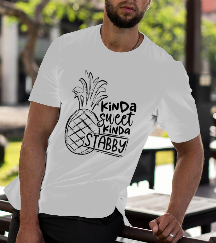 Kinda Sweet Kinda Stabby Pineapple Humor T-Shirt