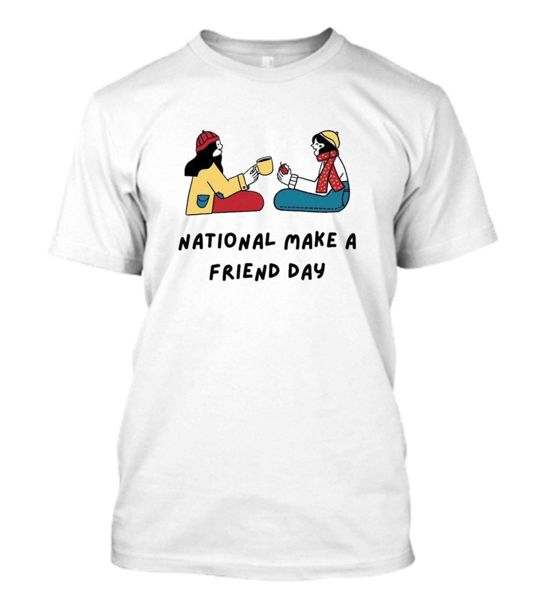 National Make A Friend Day Cozy Winter Scene T-Shirt
