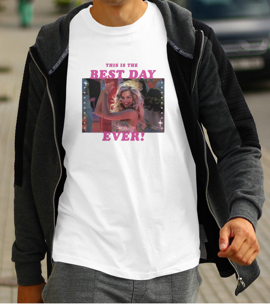 This Is The Best Day Ever Barbie T-Shirt