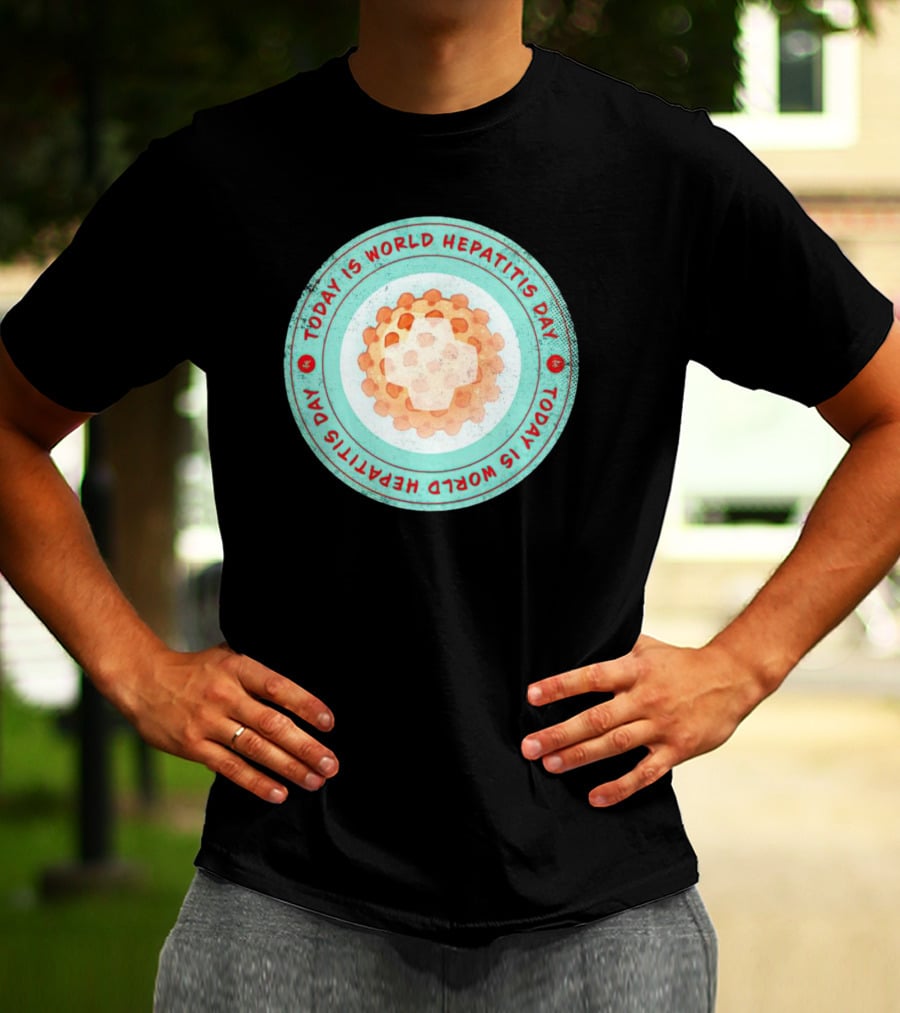 Today Is World Hepatitis Day Circular Design With Virus Representation T-Shirt