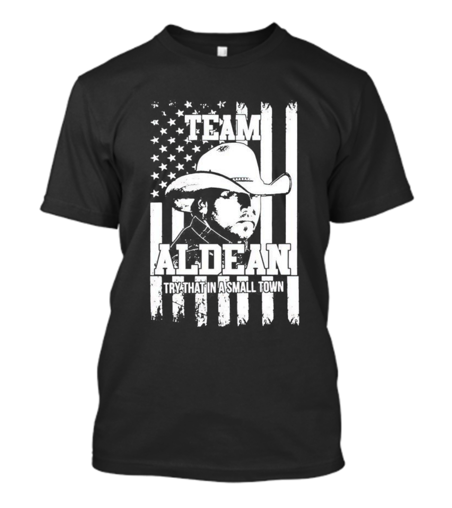 Team Aldean Try That In A Small Town American Flag Cowboy Hat T-Shirt