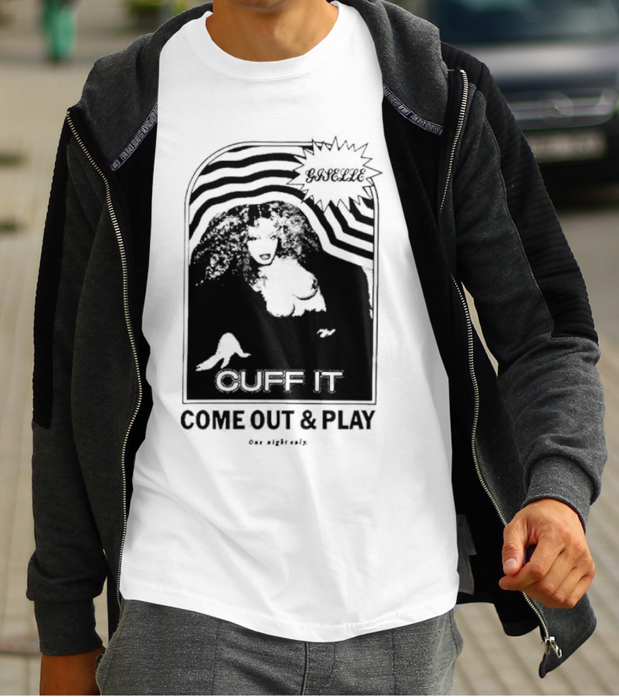 Giselle Cuff It Come Out And Play Beyhive One Night Only T-Shirt