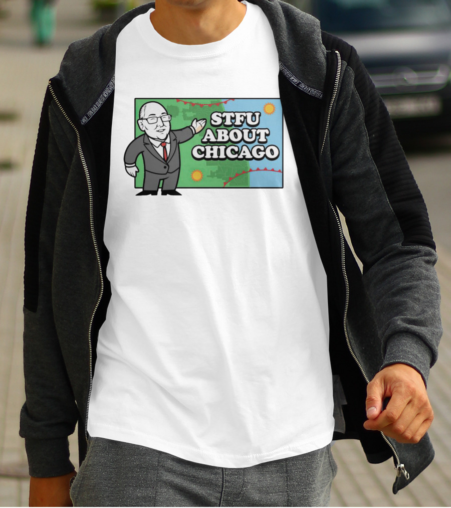 STFU About Chicago Weather Map Presenter T-Shirt