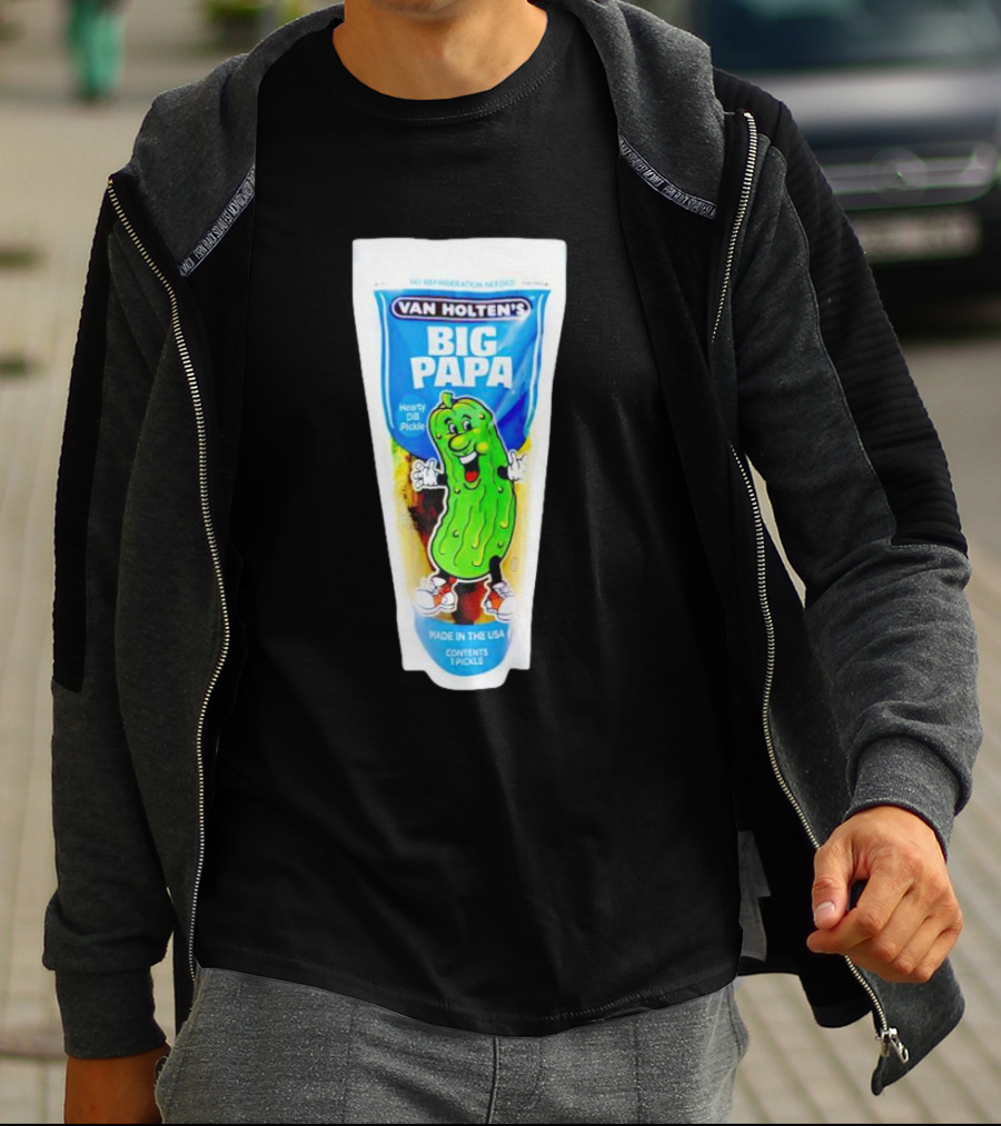 Van Holten's Big Papa Hearty Dill Pickle Made In The USA T-Shirt