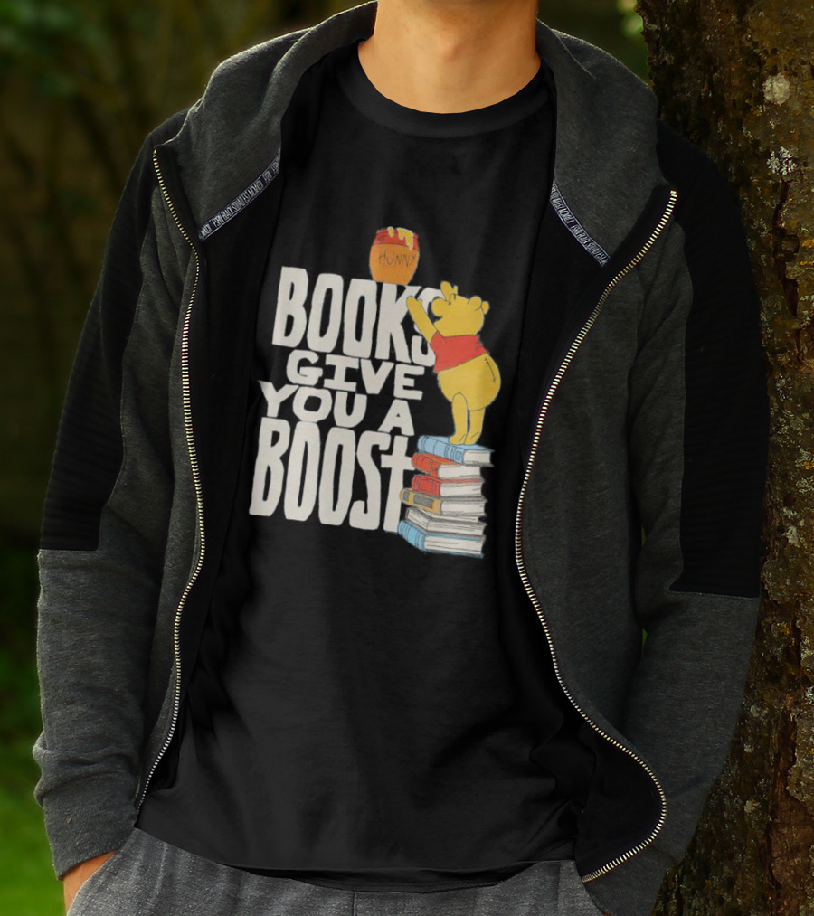 Books Give You A Boost Winnie The Pooh Hunny T-Shirt