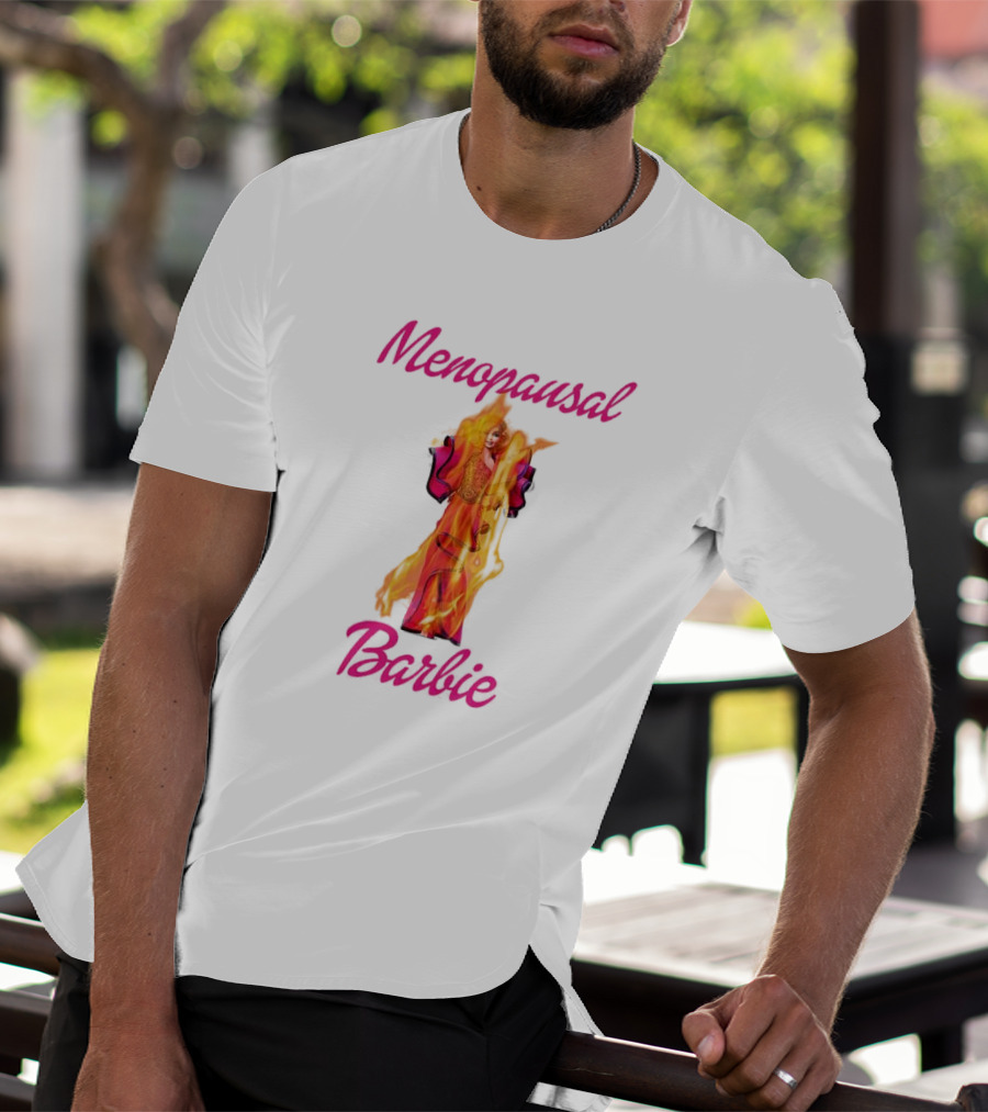 Menopausal Barbie On Fire In Vibrant Colors T-Shirt