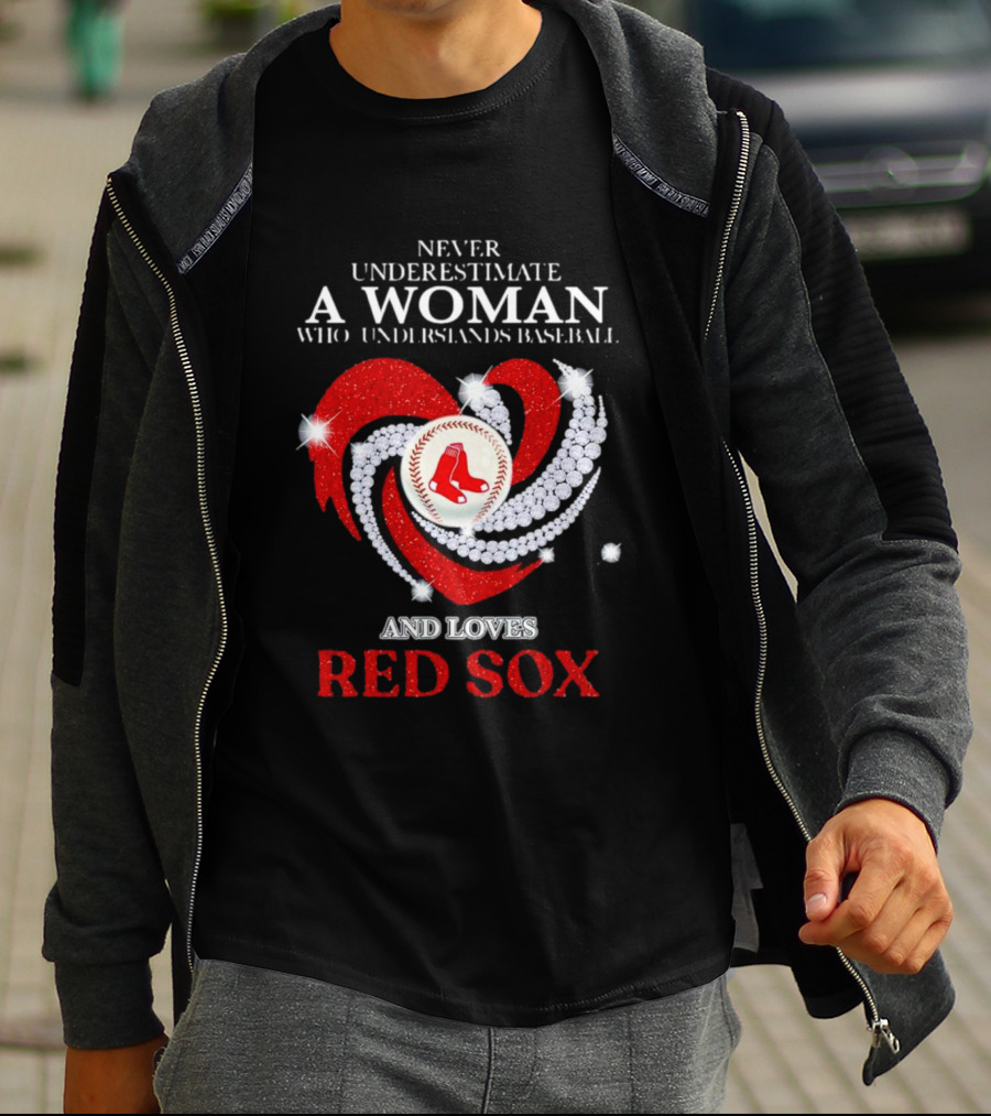 Never Underestimate A Woman Who Understands Baseball And Loves Red Sox Diamond Heart T-Shirt