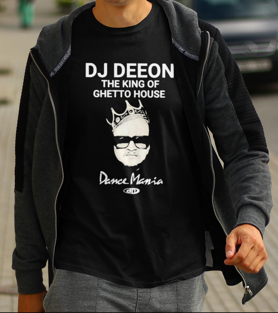 DJ Deeon The King Of Ghetto House Dance Mania T-Shirt