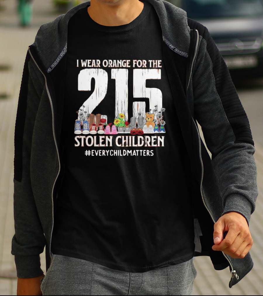 I Wear Orange For The 215 Stolen Children Every Child Matters Shoes Flowers Teddy Bear T-Shirt