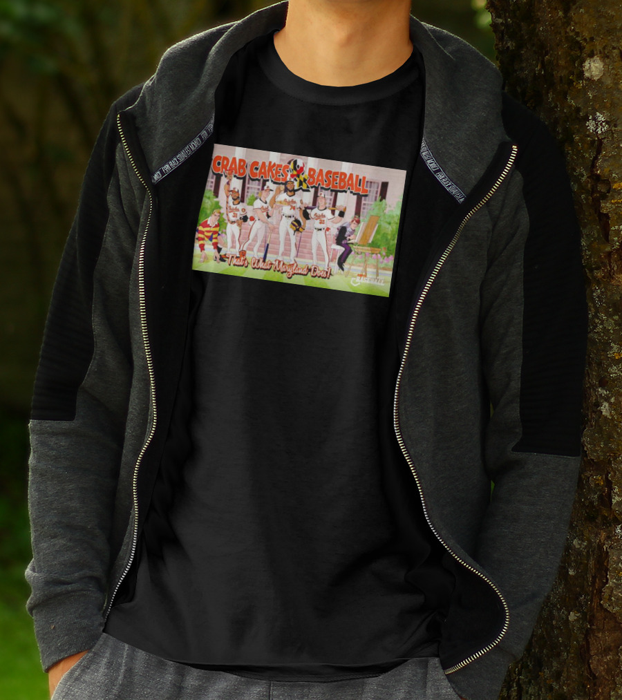 Crab Cakes Baseball That's What Maryland Does Orioles Players Art Mae-stro T-Shirt