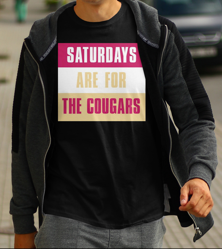 Saturdays Are For The Cougars College Game Day Spirit T-Shirt