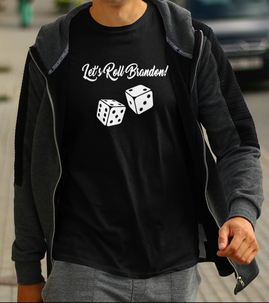 Let’s Roll Brandon Dice Game T-Shirt