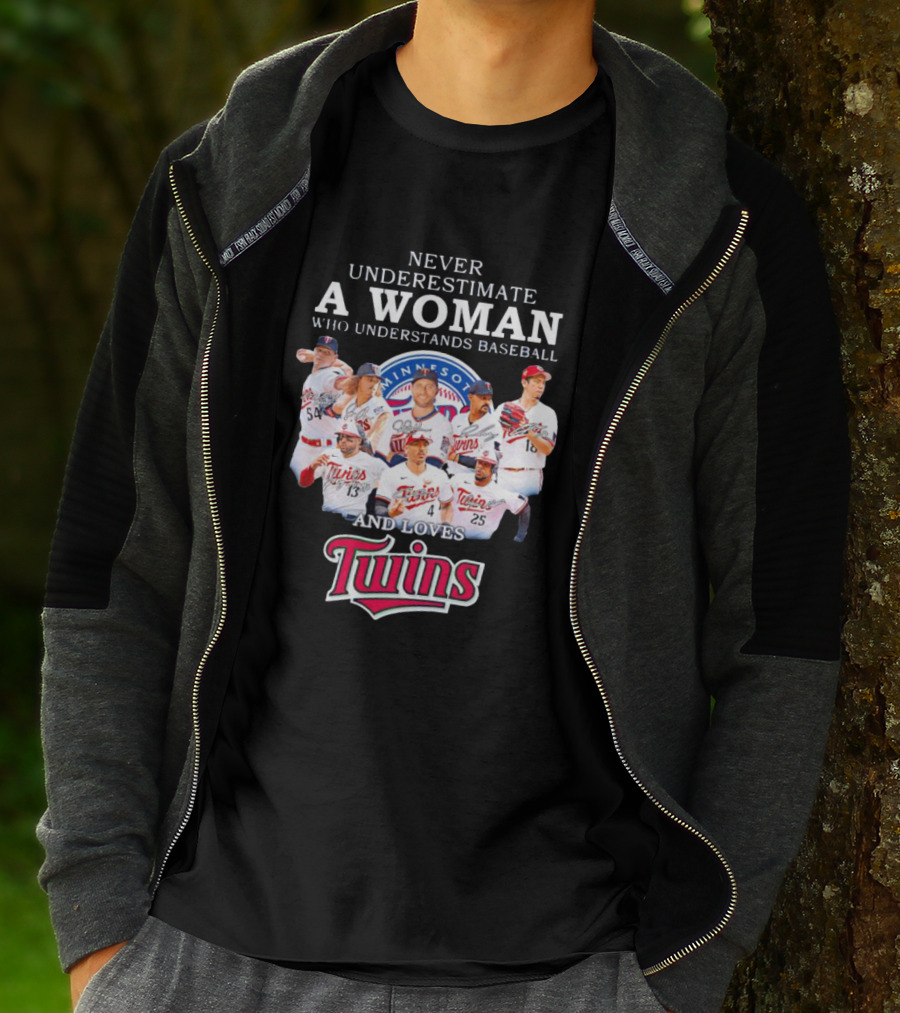 NEVER UNDERESTIMATE A WOMAN WHO UNDERSTANDS BASEBALL AND LOVES MINNESOTA TWINS T-Shirt