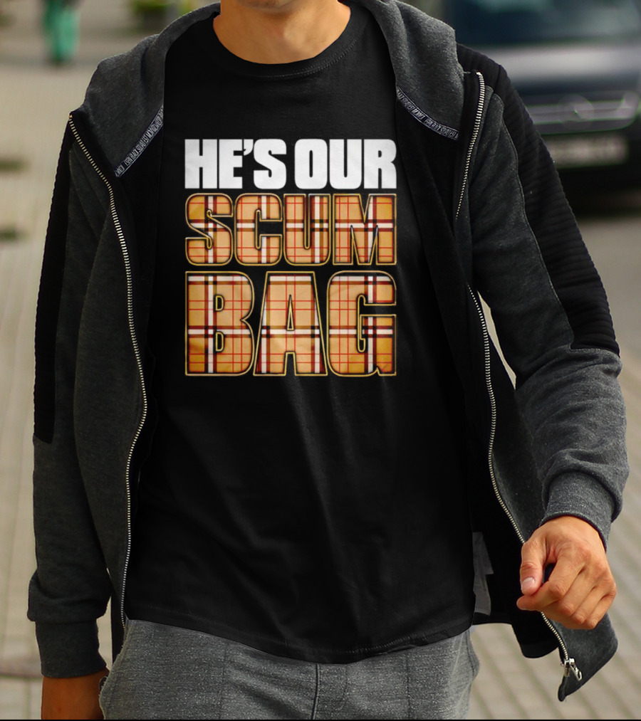 HE’S OUR SCUM BAG Plaid Typography T-Shirt