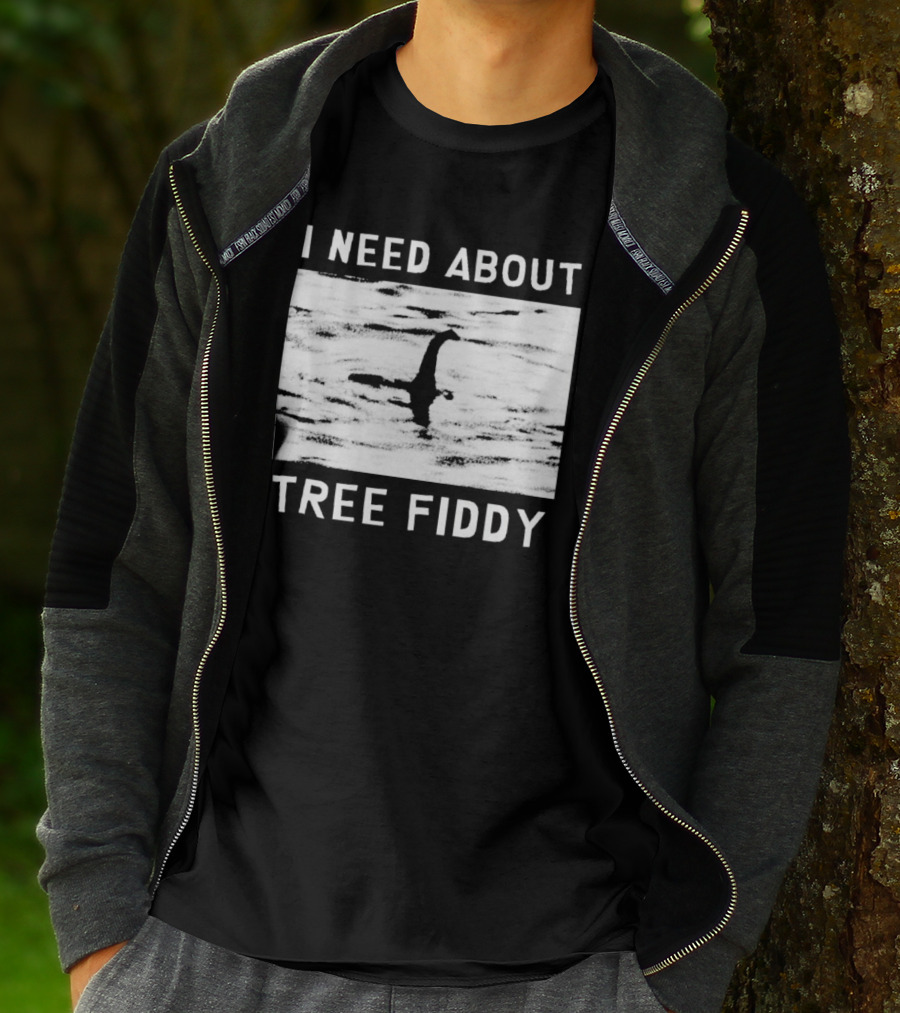 I Need About Tree Fiddy Loch Ness Monster Meme T-Shirt