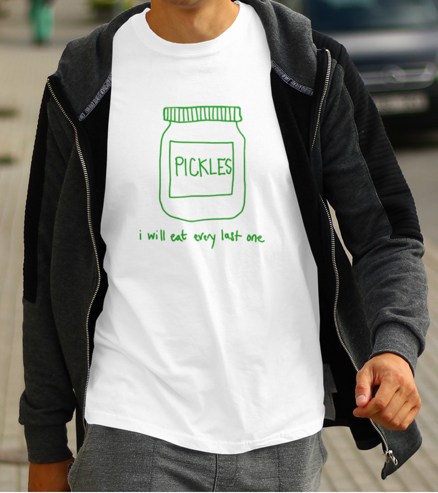 Pickles Jar I Will Eat Every Last One Green Text T-Shirt